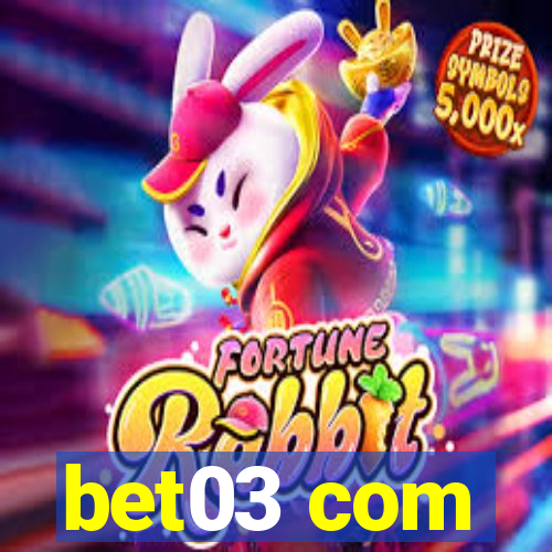 bet03 com
